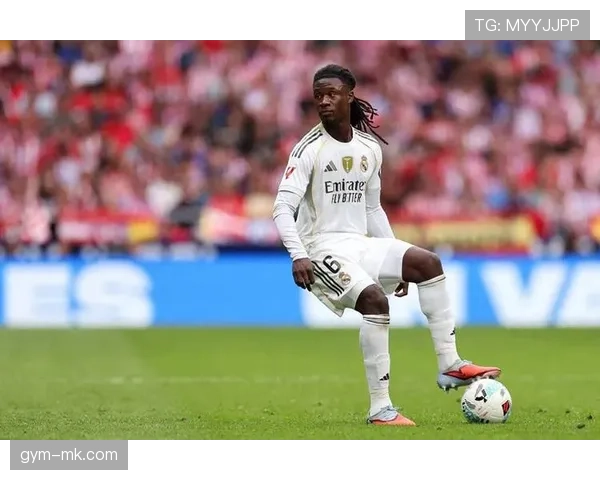 卡马文加近期比赛影响力持续提升,攻防表现稳健 卡马文加近期比赛影响力持续提升,攻防表现稳健